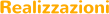 Realizzazioni