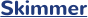 Skimmer