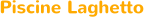 Piscine Laghetto