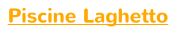 Piscine Laghetto