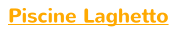 Piscine Laghetto