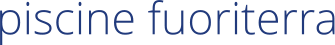 piscine fuoriterra